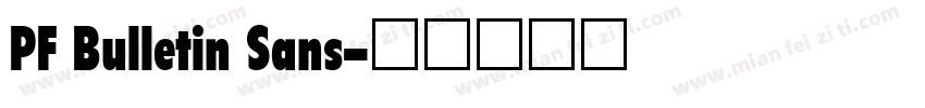 PF Bulletin Sans字体转换